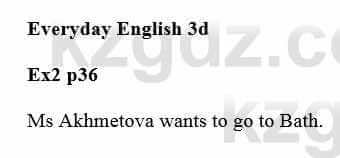 Английский язык (Excel for Kazakhstan (Grade 6) Student's book) Вирджиниия Эванс 6 класс 2018 Упражнение Ex 2