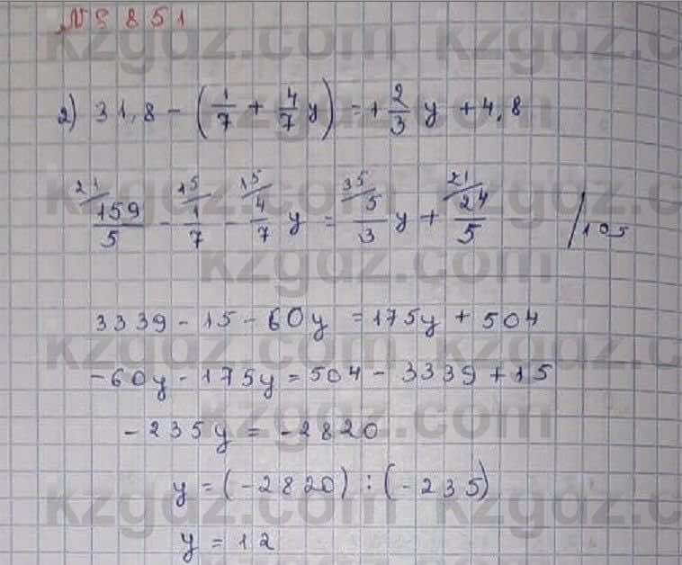 Математика Абылкасымова 6 класс 2018 Упражнение 851