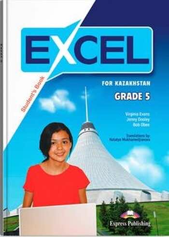ДүТ Дайын үй жұмыстары Английский язык (Excel for Kazakhstan (Grade 5) Student's book) Вирджиниия Эванс 5 класс 2017