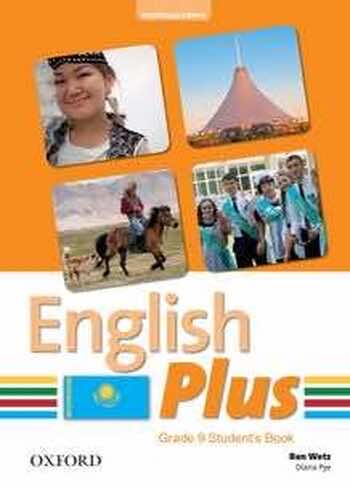ДүТ Дайын үй жұмыстары Английский язык (English Plus. Grade 9. Student books) Wetz Ben 9 класс 2018
